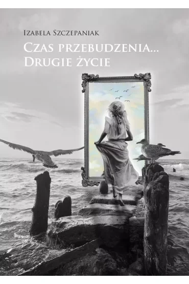 Czas przebudzenia… Drugie życie