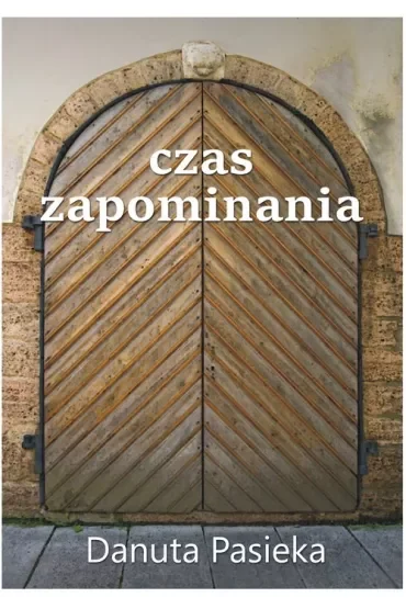 Czas zapominania