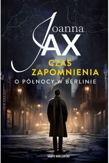 Czas zapomnienia. O północy w Berlinie (pocket)