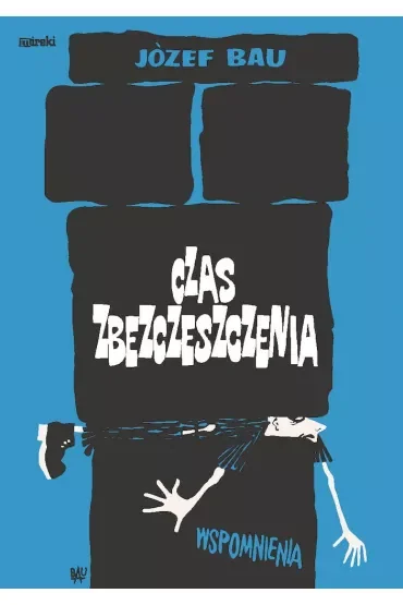 Czas zbezczeszczenia Wspomnienia