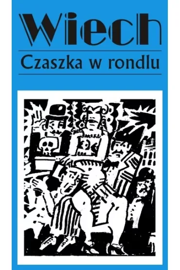 Czaszka w rondlu. Opowiadania powojenne. Tom 9