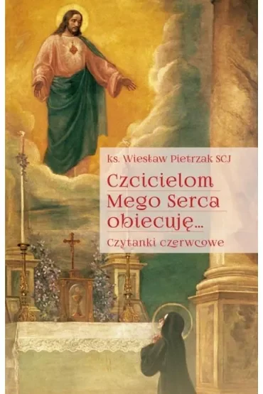 Czcicielom Mego Serca obiecuję