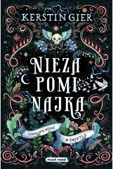 Czego nie widać w świetle. Niezapominajka. Tom 1