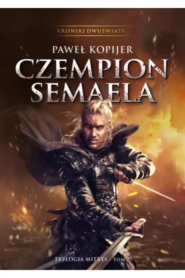 Trylogia Mitrys Tom 2 Czempion Semaela (okładka twarda)