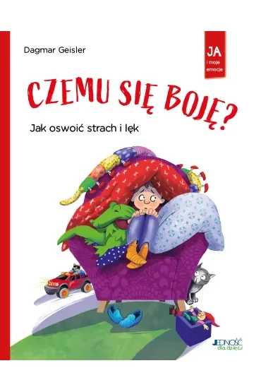 Czemu się boję? Jak oswoić strach i lęk