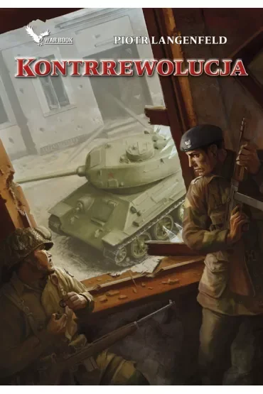 Czerwona ofensywa. Tom 2. Kontrrewolucja