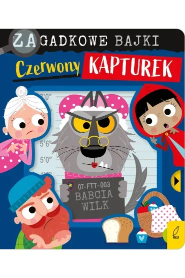 Zagadkowe bajki. Czerwony Kapturek