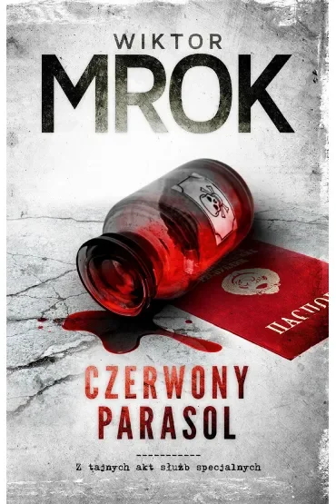 Czerwony parasol. Z tajnych akt służb specjalnych