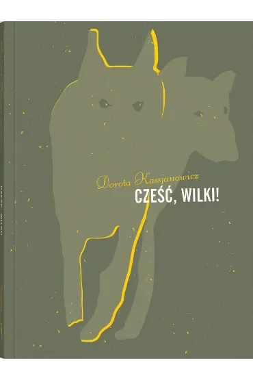 Cześć, wilki!