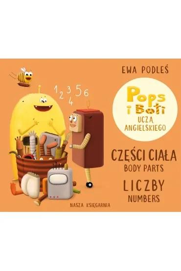 Części ciała i liczby. Pops i Boti uczą angielskiego