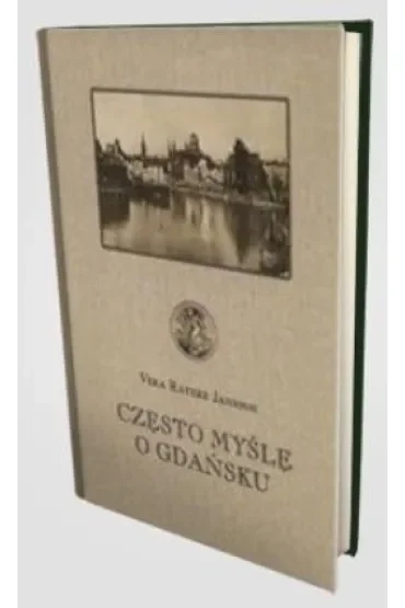Często myślę o Gdańsku