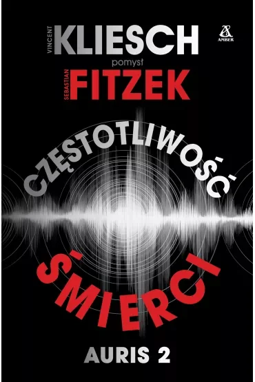 Częstotliwość śmierci. Auris. Jula i Hegel. Tom 2