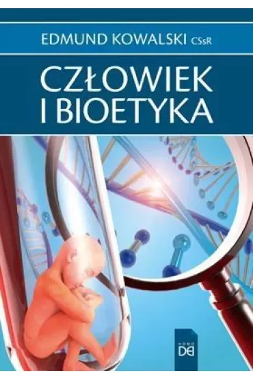 Człowiek i bioetyka