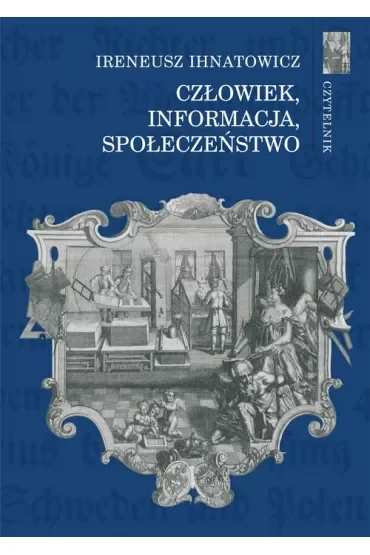 Człowiek, informacja, społeczeństwo