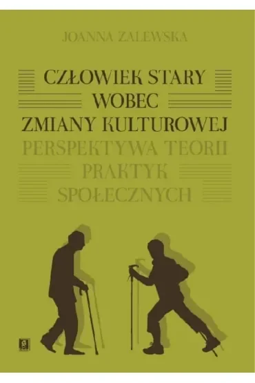 Człowiek stary wobec zmiany kulturowej