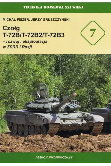 Czołg T-72B/T-72B2/T-72B3 – rozwój i eksploatacja w ZSRR i Rosji ( XXIw 7)