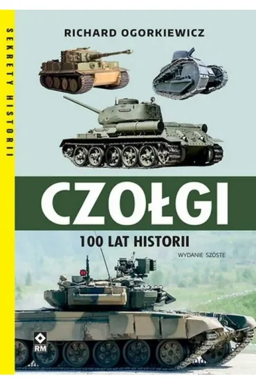 Czołgi. 100 lat historii