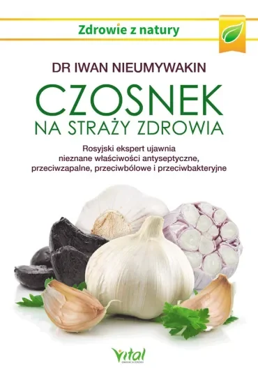 Czosnek na straży zdrowia