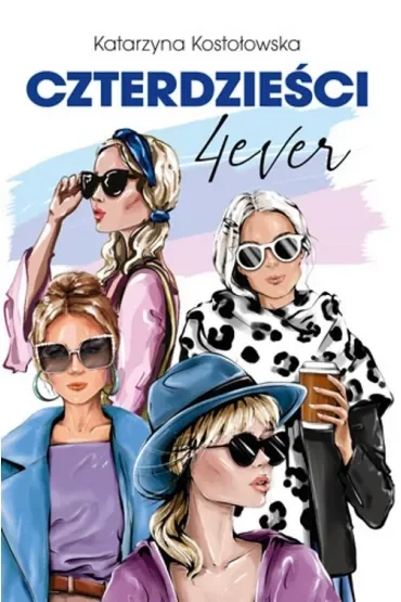 Czterdzieści 4ever. Czterdzieści. Tom 5