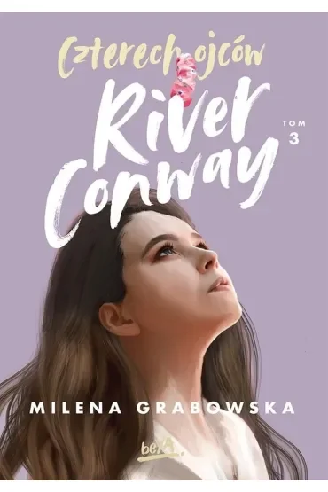 Czterech Ojców River Conway. Tom 3