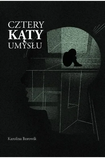 Cztery kąty umysłu