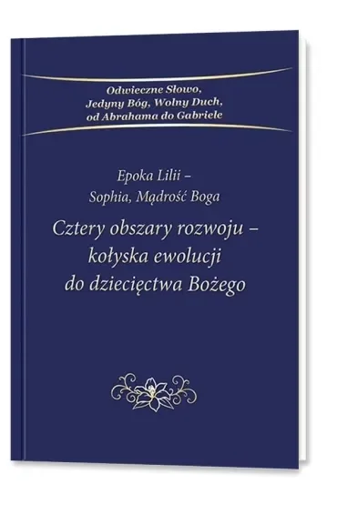 Cztery obszary rozwoju - kołyska ewolucji do...