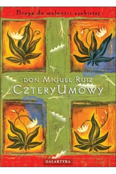 Cztery umowy. Droga do wolności osobistej