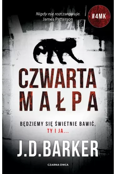 Czwarta małpa. Trylogia 4MK. Tom 1