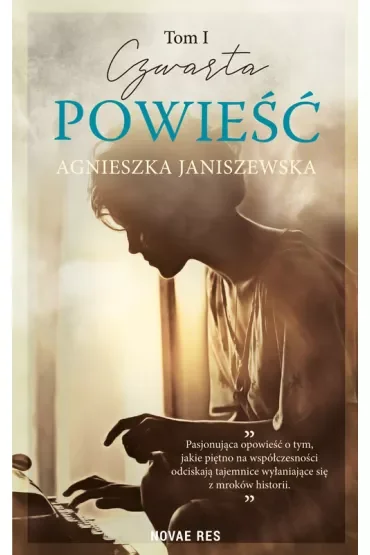 Czwarta powieść. Tom 1
