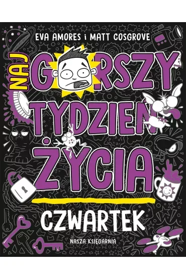 Czwartek. Najgorszy tydzień życia