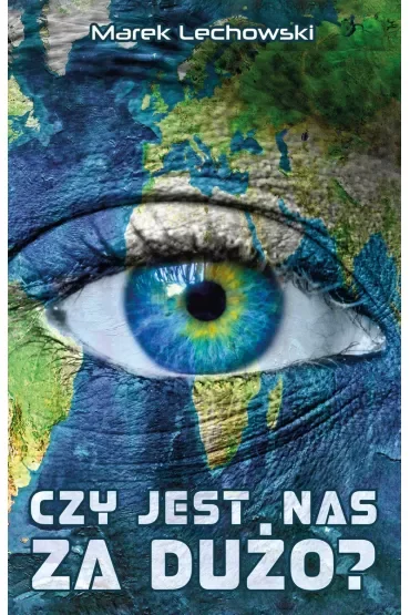 Czy jest nas za dużo?