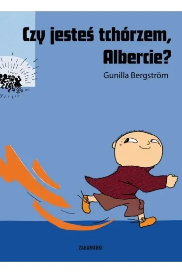 Czy jesteś tchórzem, Albercie? Albert Albertson. Tom 8