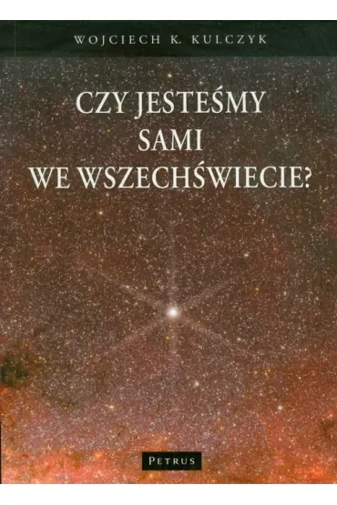 Czy jesteśmy sami we wszechświecie?