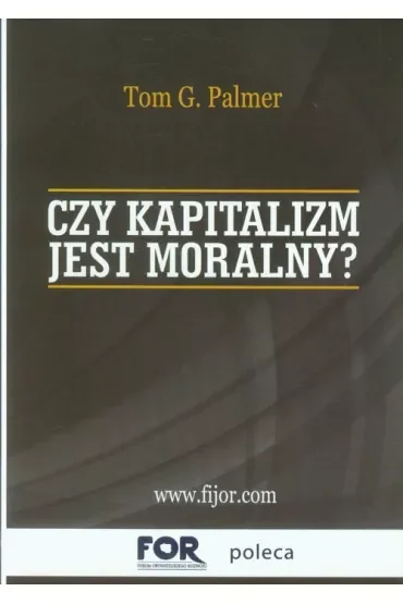 Czy kapitalizm jest moralny?