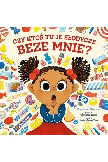 Czy ktoś tu je słodycze beze mnie?