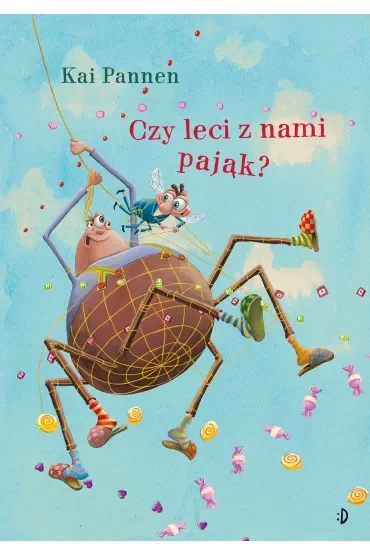 Czy leci z nami pająk? Pająk i mucha. Tom 3