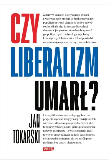 Czy liberalizm umarł?