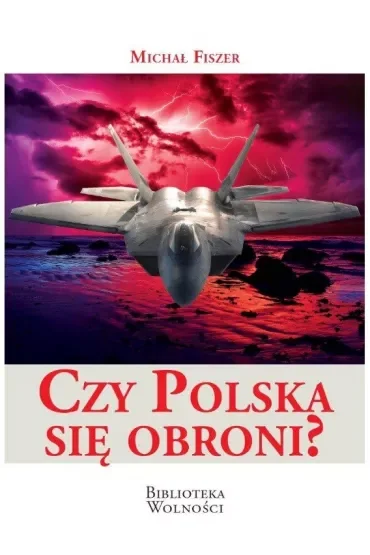 Czy Polska się obroni?