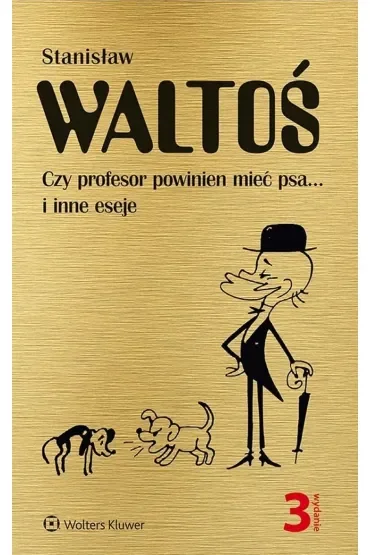 Czy profesor powinien mieć psa... i inne eseje