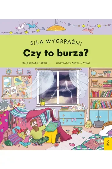Czy to burza? Siła wyobraźni