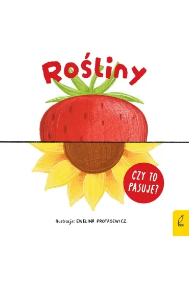 Rośliny. Czy to pasuje?