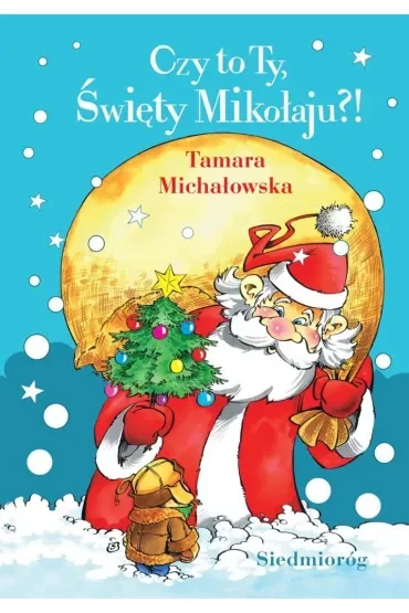 Czy to Ty, Święty Mikołaju?!
