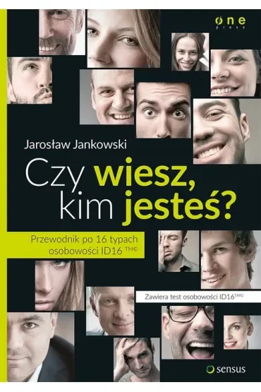 Czy wiesz, kim jesteś? Przewodnik po 16 typach ...