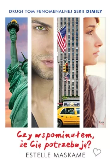 Czy wspominałam, że Cię potrzebuję? Dimily. Tom 2