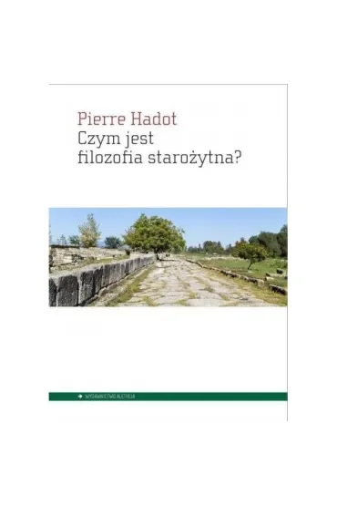 Czym jest filozofia starożytna?