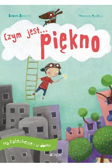 Czym jest... piękno. Na katechezie i w domu