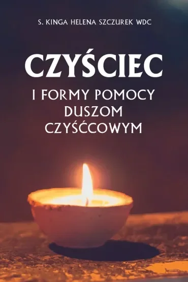 Czyściec i formy pomocy duszom czyśćcowym (pocket)