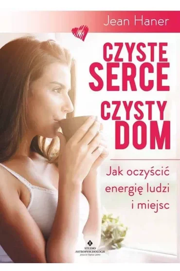 Czyste serce, czysty dom