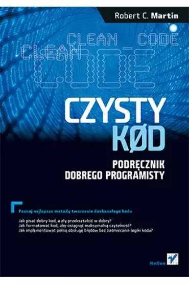 Czysty kod. Podręcznik dobrego programisty