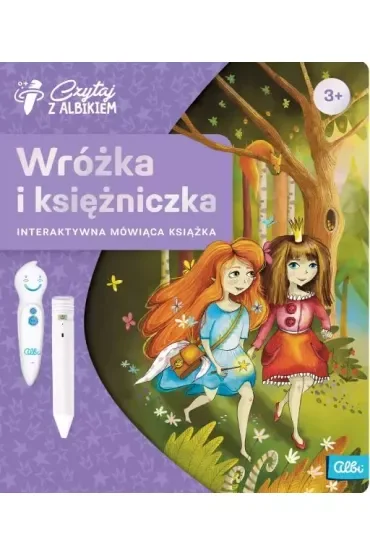 Czytaj z Albikiem. Wróżka i księżniczka. Interaktywna mówiąca książka